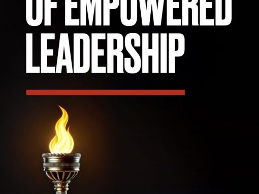 The Sixty-Three Principles of Empowered Leadership