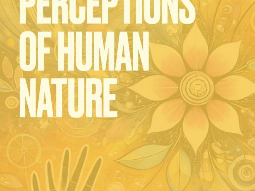 Twenty-Five Perceptions of Human Nature